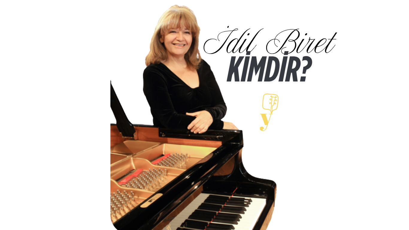 İdil Biret Kimdir?